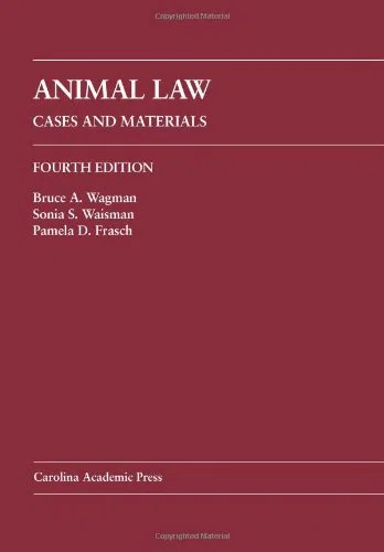 Animal Law: Cases and Materials