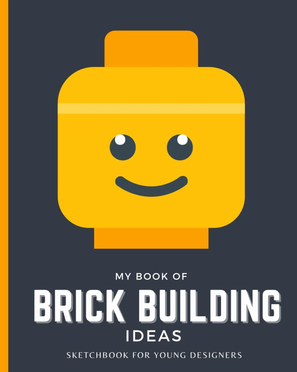 My Brick Building Ideas: Sketchbook For Young Designers