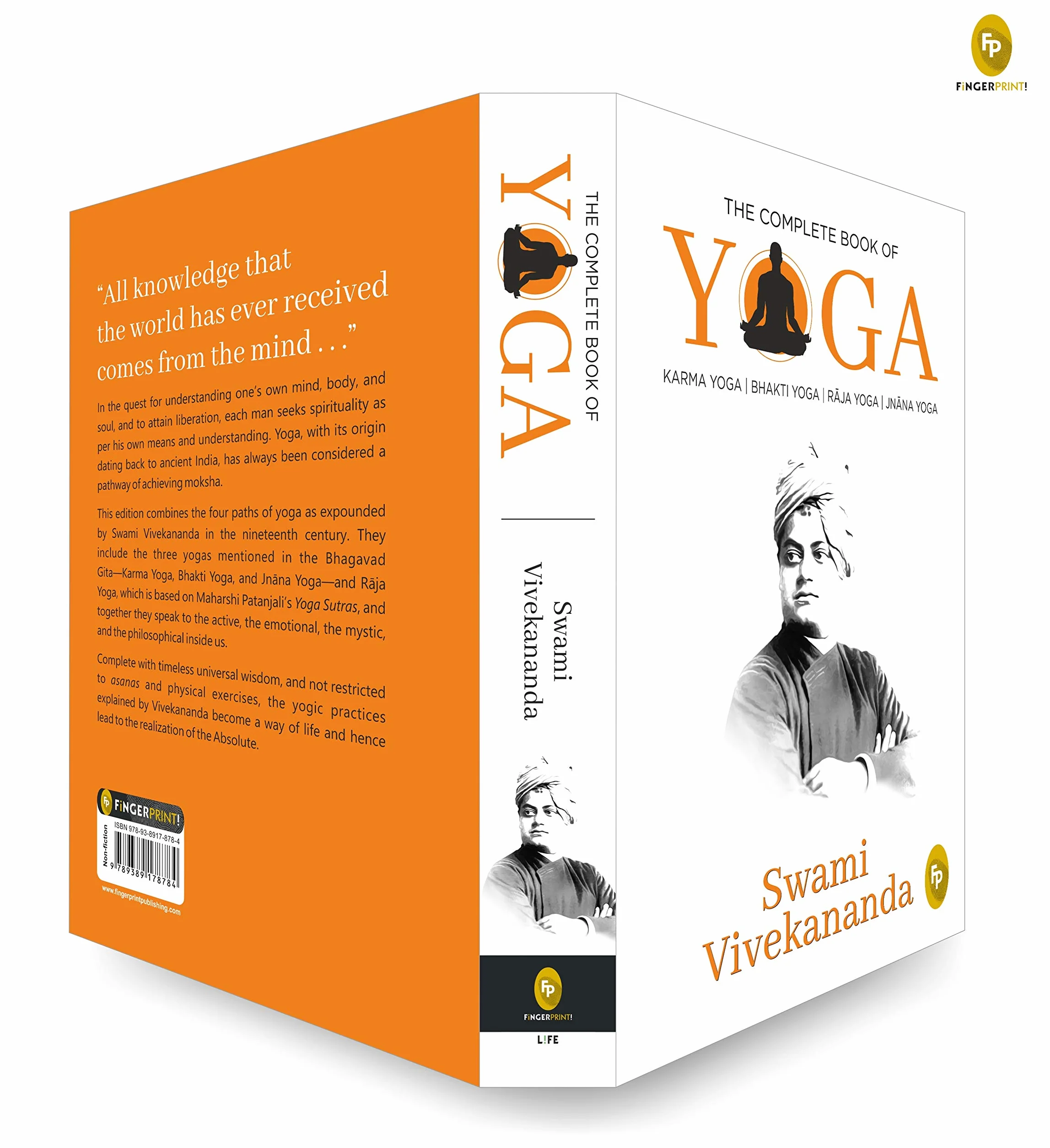The Complete Book of Yoga: Karma Yoga, Bhakti Yoga, Raja Yoga, Jnana Yoga