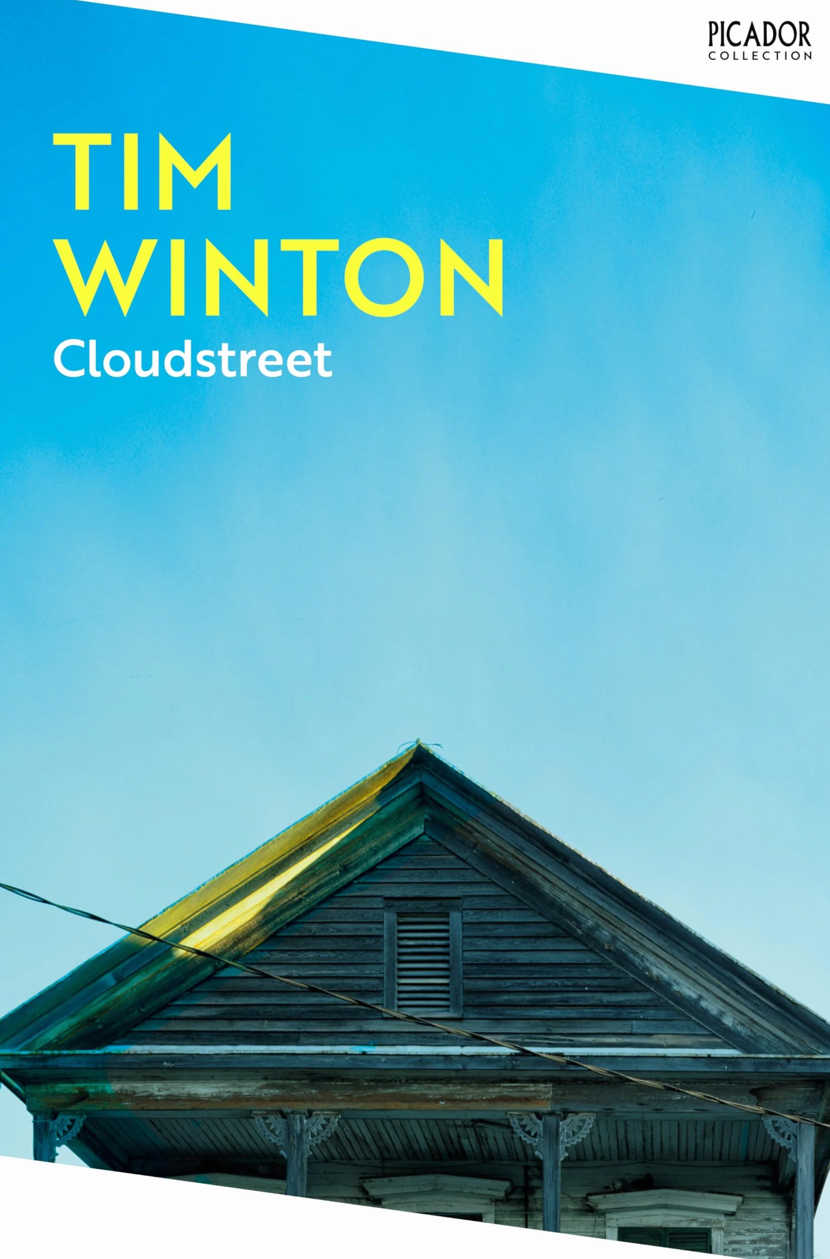 Cloudstreet: by Tim Winton