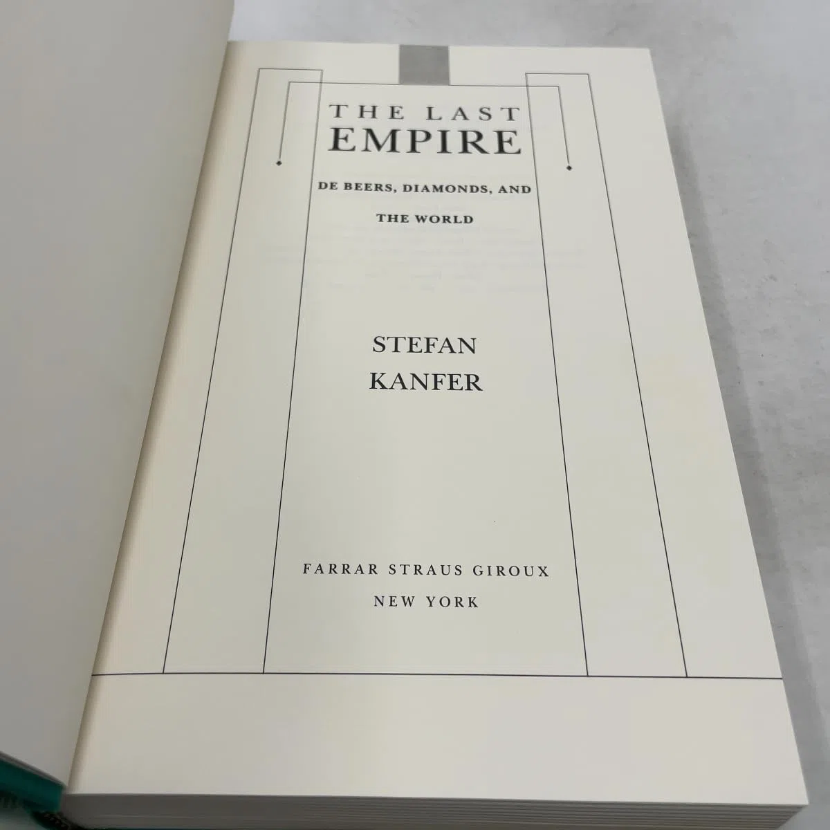 The Last Empire: De Beers, Diamonds, and the World