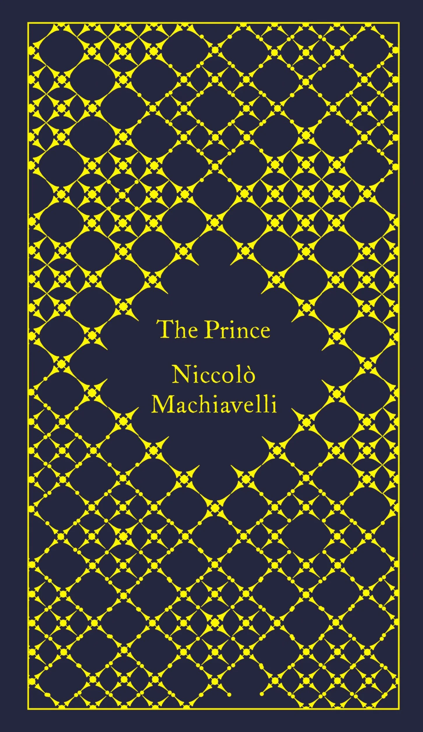 The Prince: Niccolo Machiavelli & Tim Parks