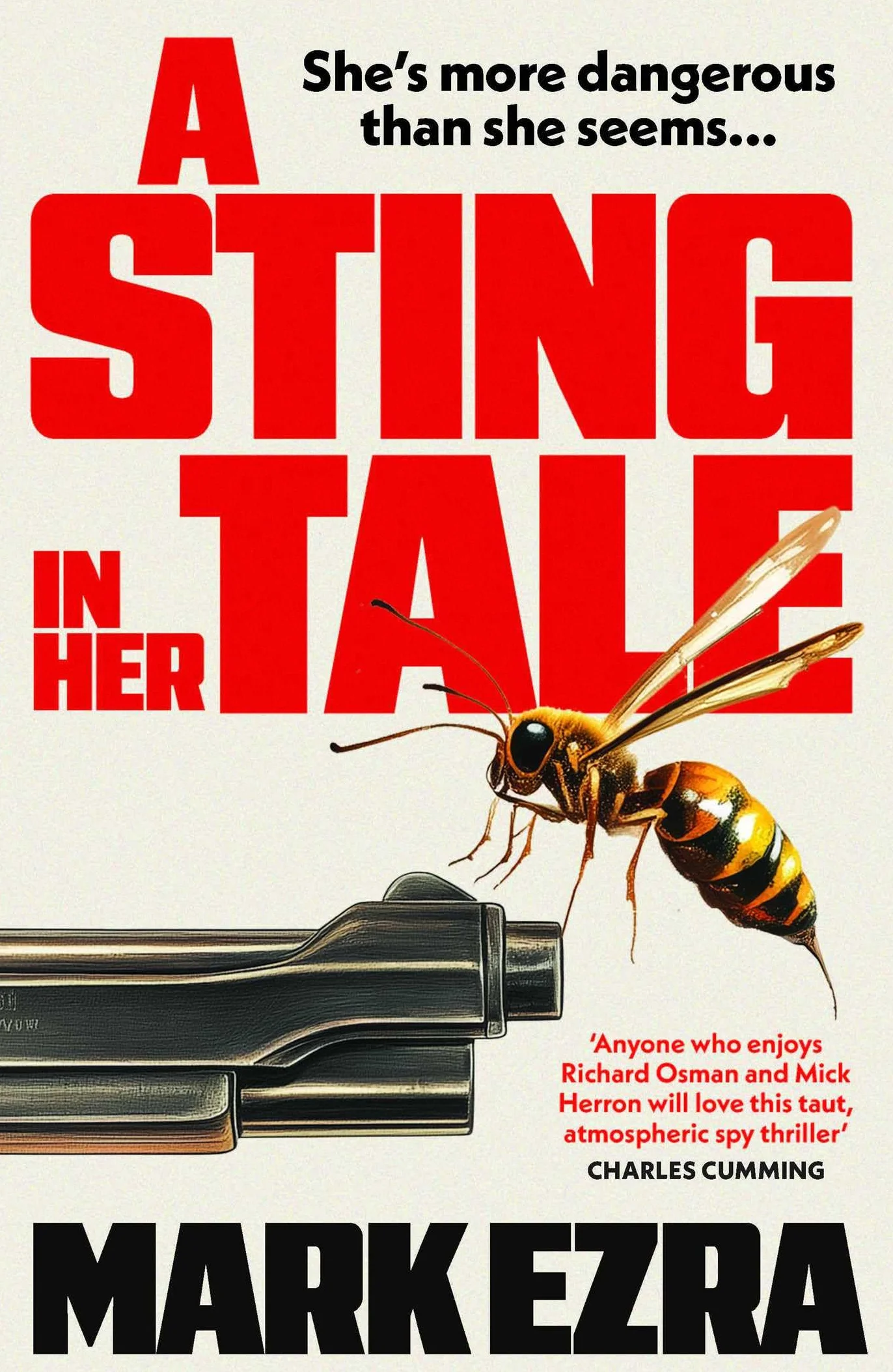 A Sting in Her Tale: A gripping, darkly witty spy thriller with a retired MI6 agent facing secrets from the Cold War: 1