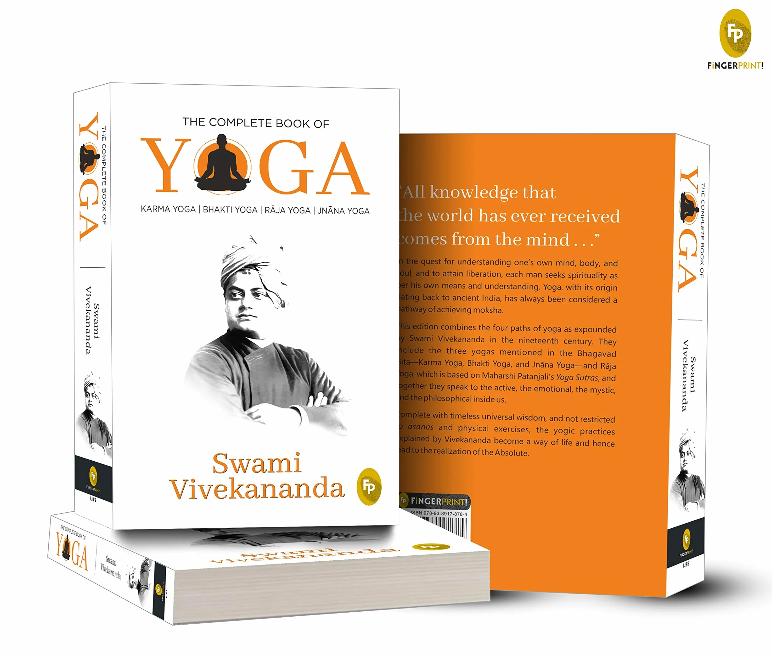 The Complete Book of Yoga: Karma Yoga, Bhakti Yoga, Raja Yoga, Jnana Yoga