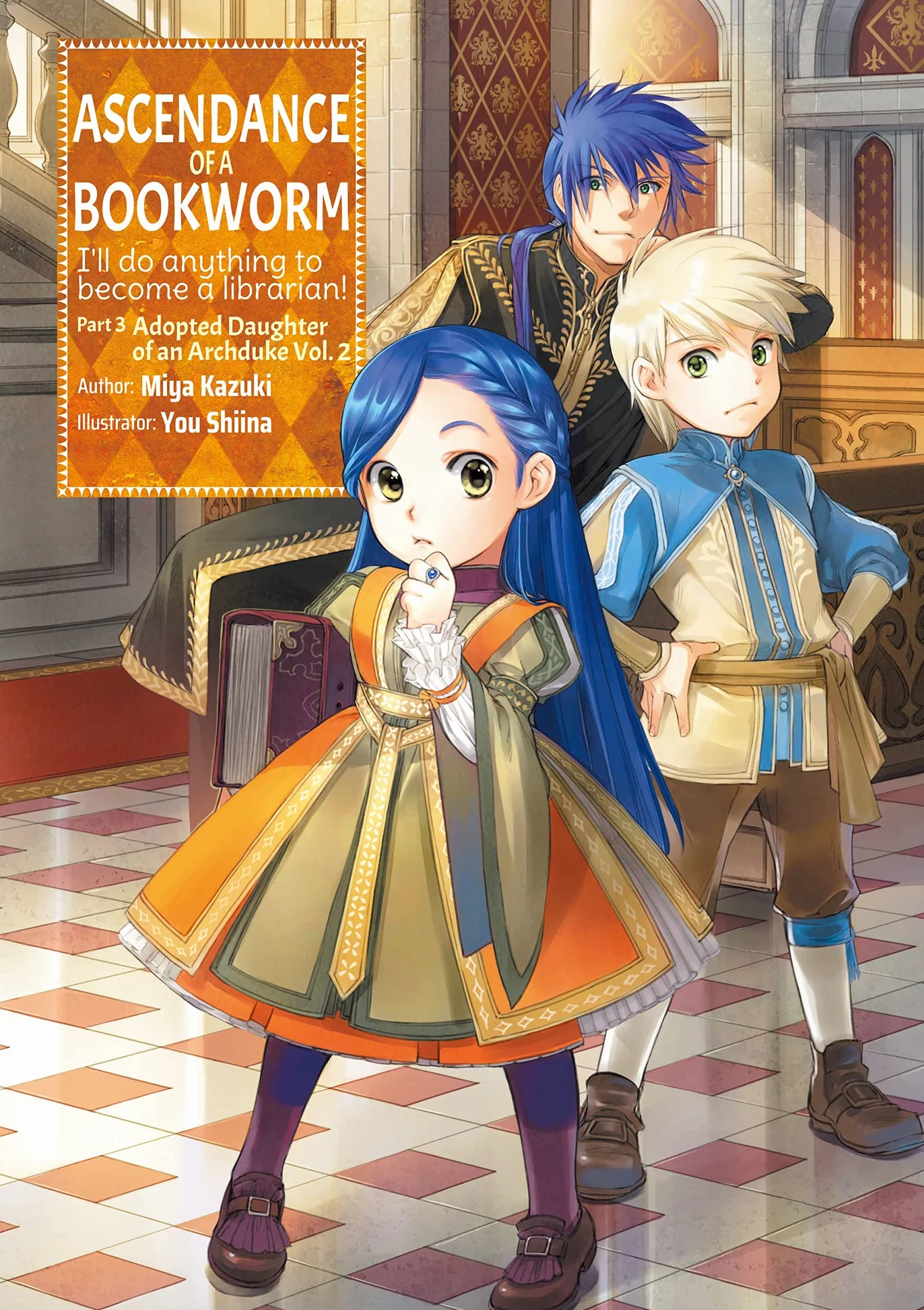 Ascendance of a Bookworm: Part 3 Volume 2 (Light Novel): Volume 9