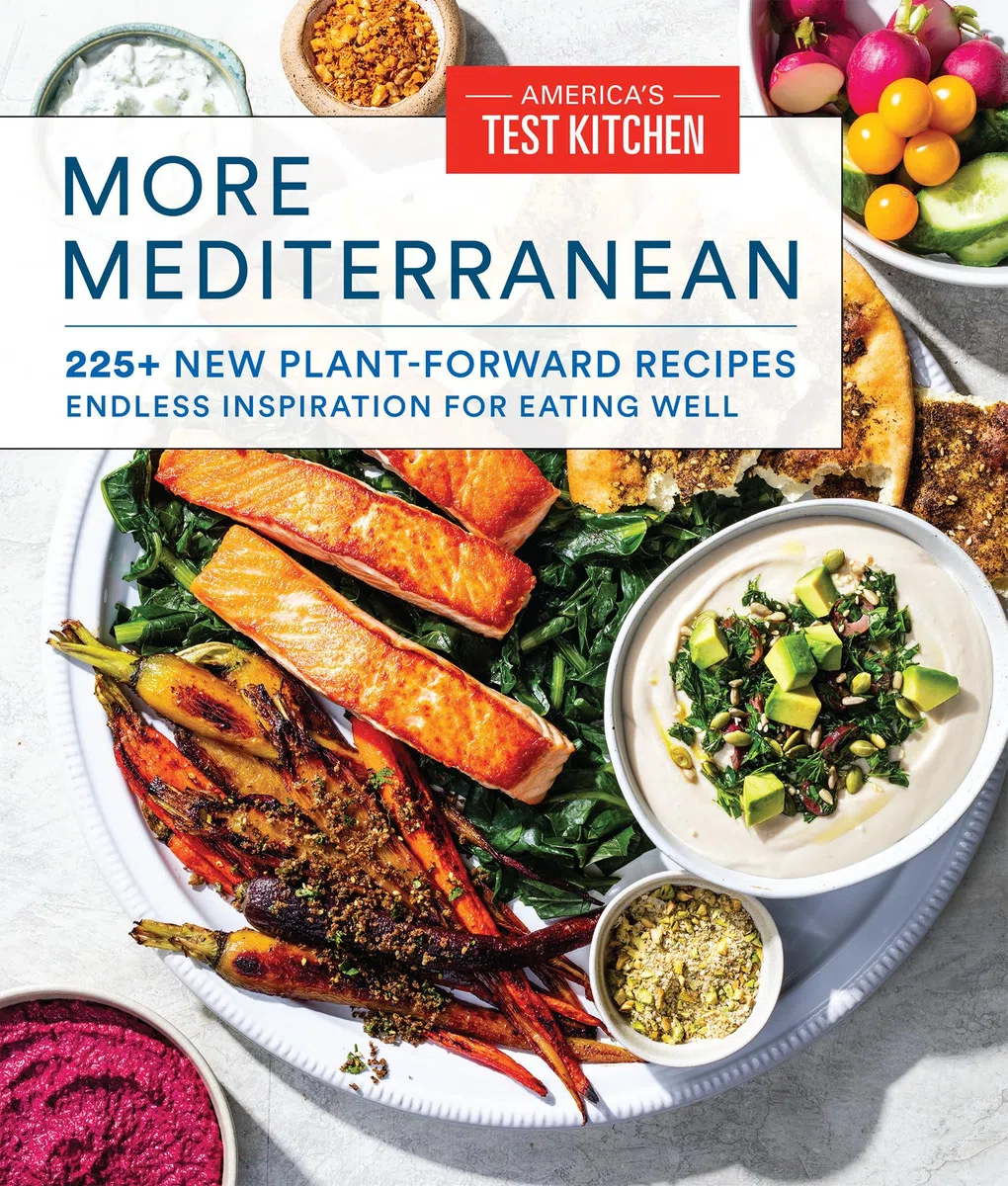More Mediterranean: 225+ New Plant-Forward Recipes for Eating Well