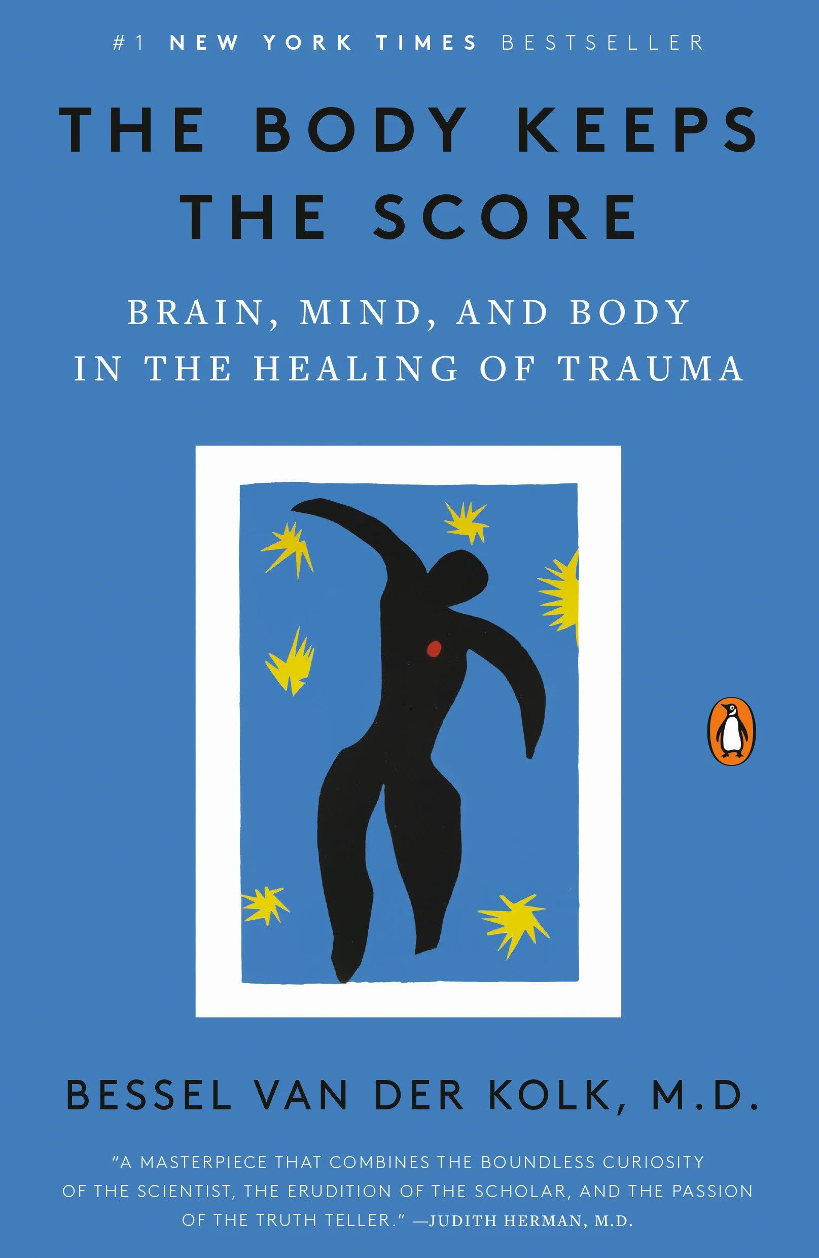 The Body Keeps the Score: Brain, Mind, and Body in the Healing of Trauma