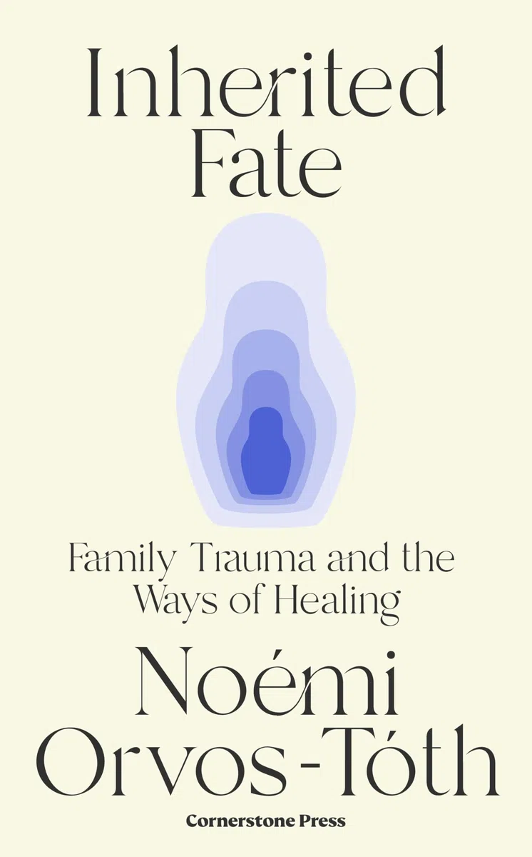 Inherited Fate: Family Trauma and the Ways of Healing