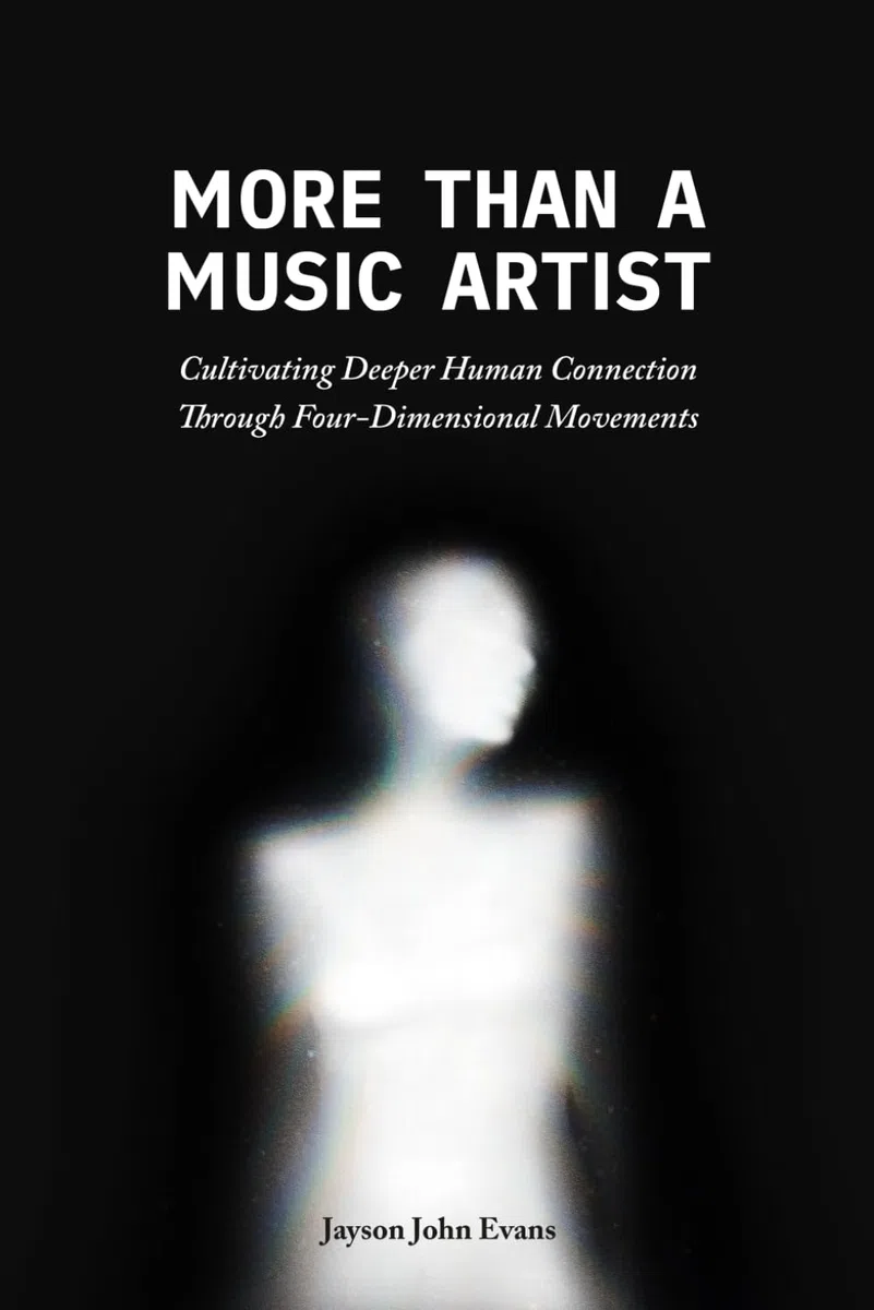 More Than a Music Artist: Cultivating Deeper Human Connection Through Four-Dimensional Movements