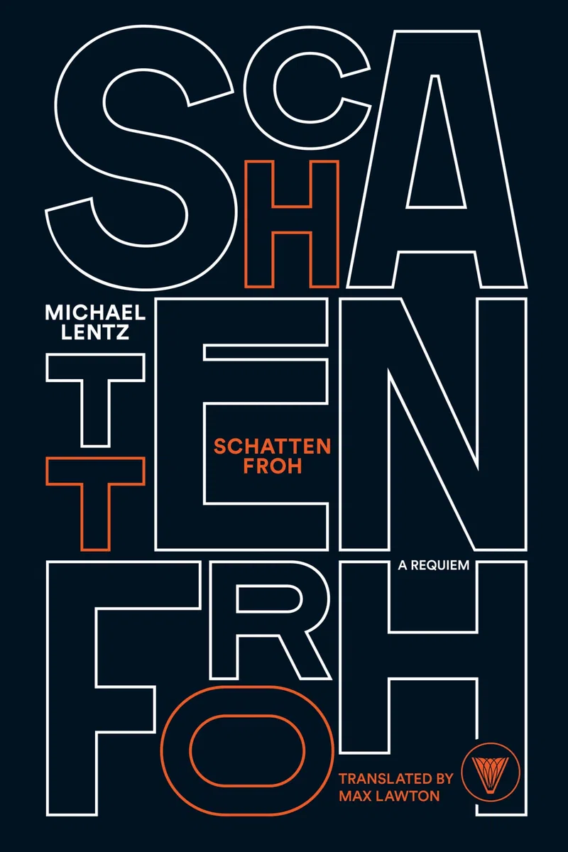 Schattenfroh: A Requiem
