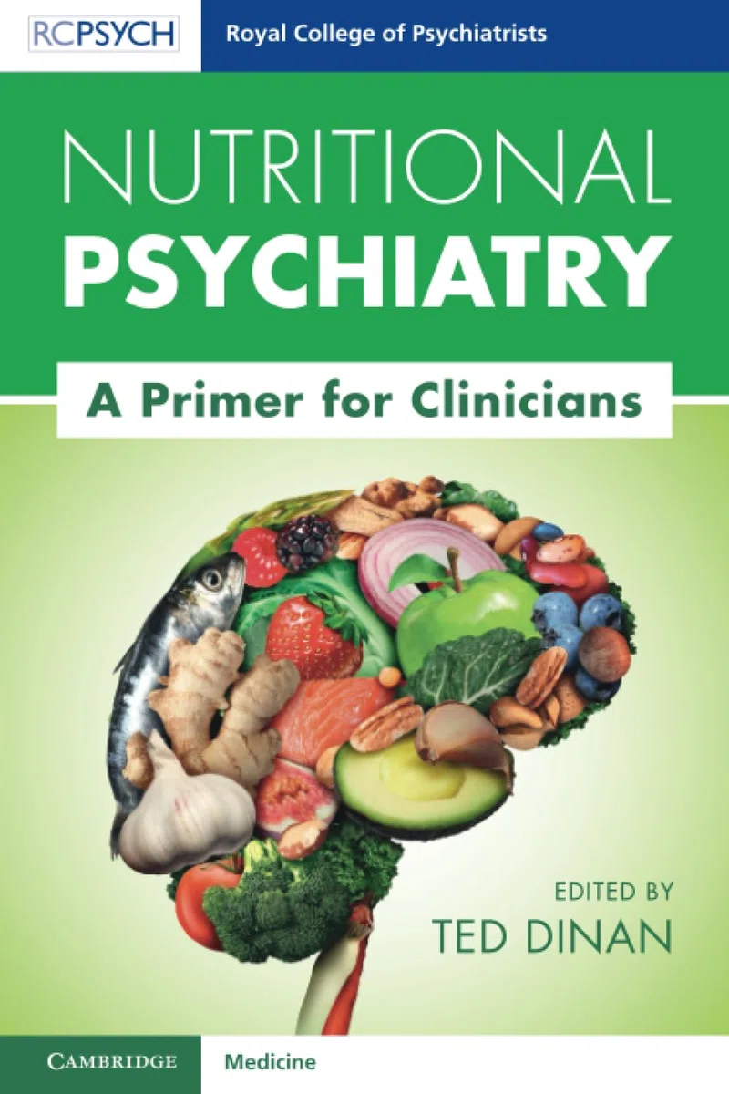 Nutritional Psychiatry: A Primer for Clinicians