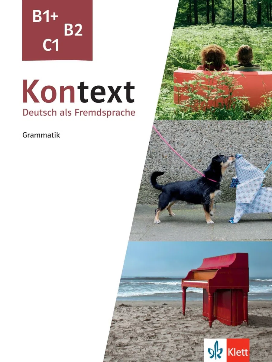 Kontext b1+ b2 c1 gramática: Deutsch als Fremdsprache. Grammatik