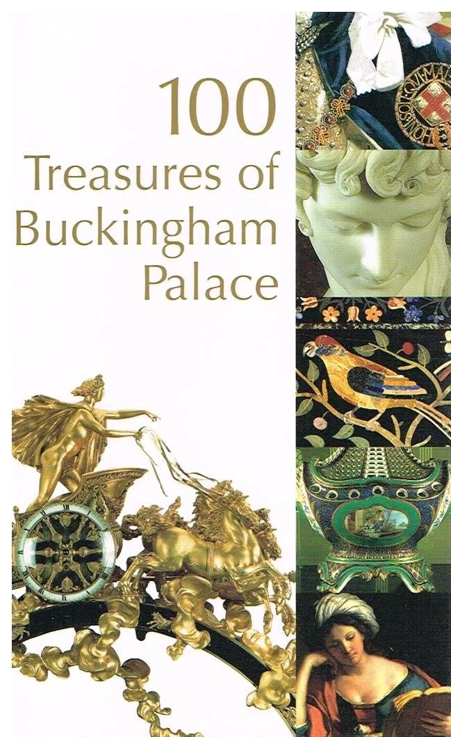 100 Treasures of Buckingham Palace