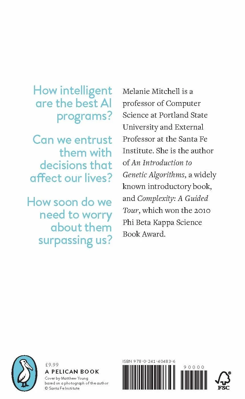 Artificial Intelligence: A guide for Thinking Humans