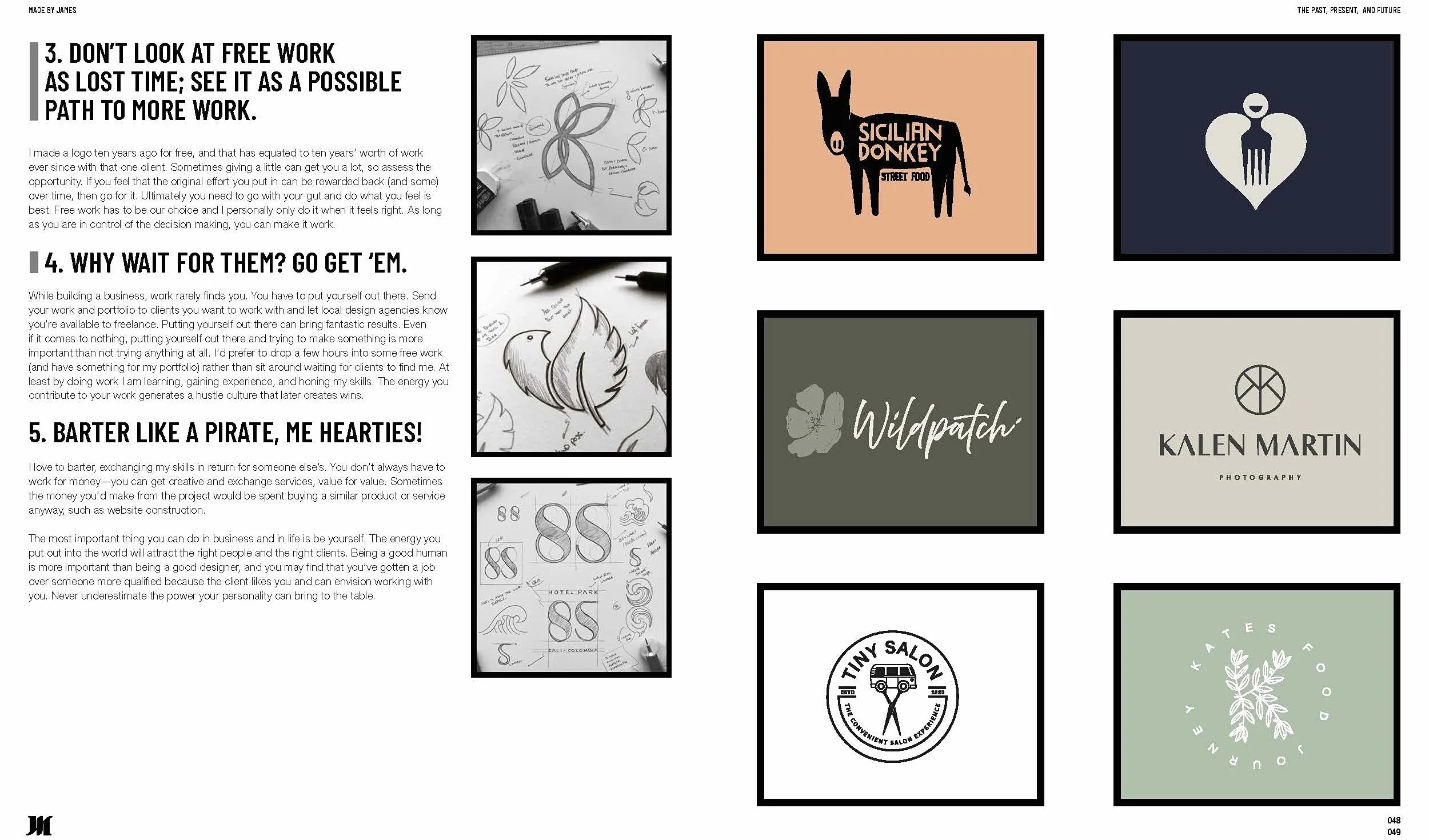 Made by James The Honest Guide to Creativity and Logo Design /anglais