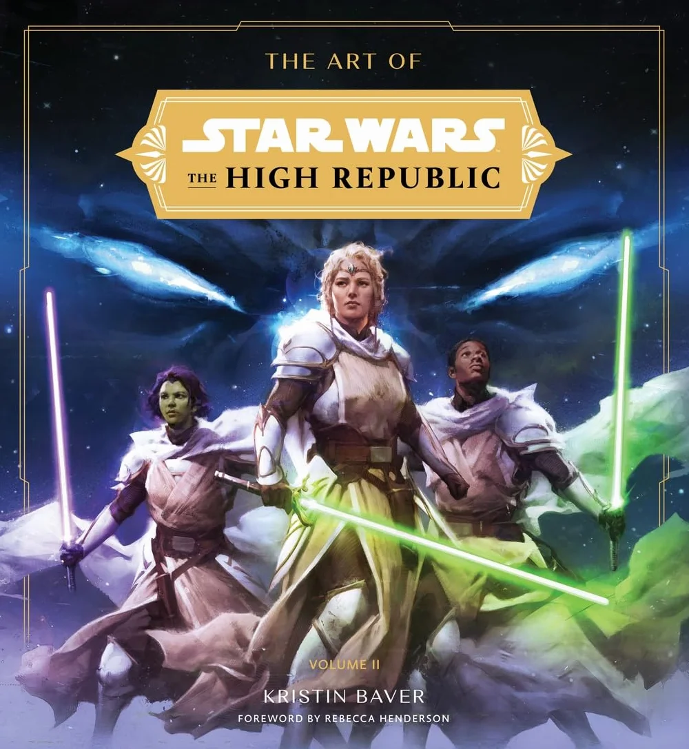 The Art of Star Wars: The High Republic: Volume II: The Official Behind-The-Scenes Companion