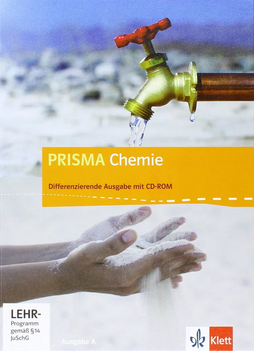 Prisma Chemie 7.-10. Schuljahr. Ausgabe A. Schülerbuch mit Schüler-CD-ROM: Schulbuch mit CD-ROM Klasse 7-10