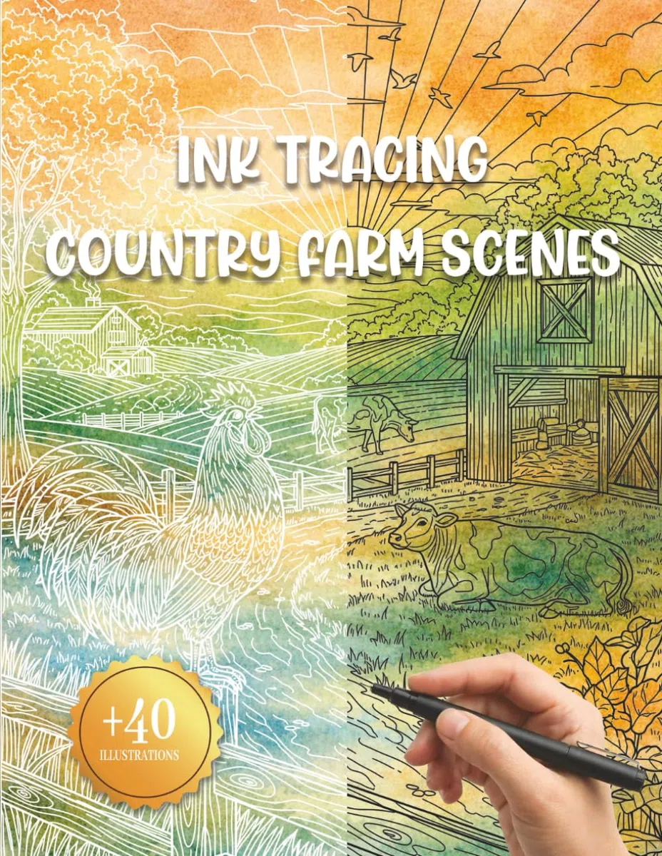 Ink Tracing Country Farm Scenes: Capture the Quiet Beauty of the Countryside with These Farmhouse Landscapes and Animals, Perfectly Tailored for Adults to Trace Using a Single Black Pen