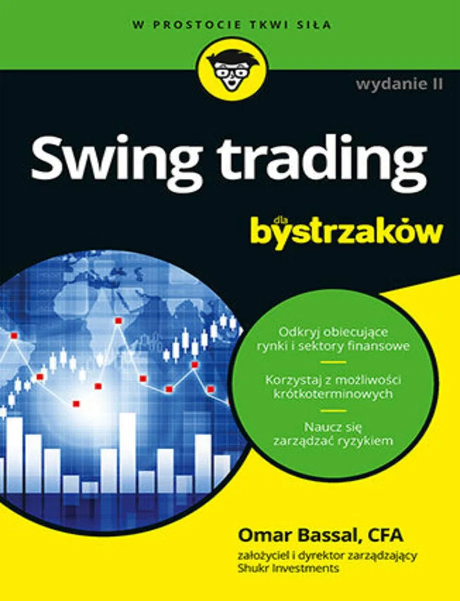 SWING TRADING DLA BYSTRZAKÓW. WYDANIE 2