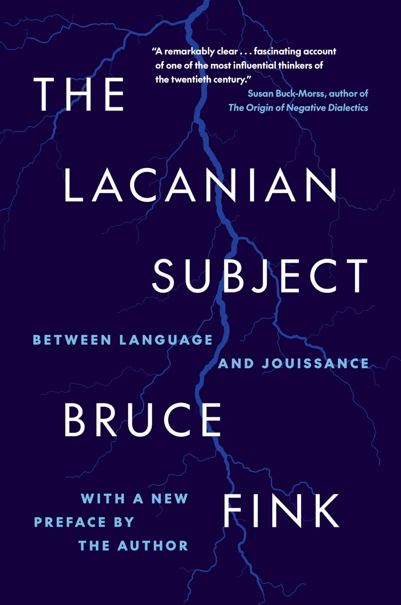 The Lacanian Subject: Between Language and Jouissance