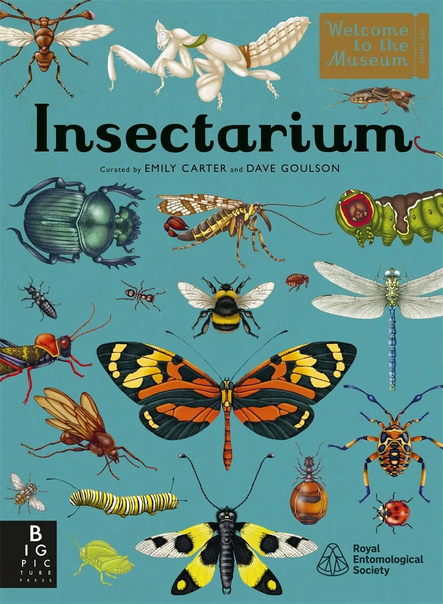 Insectarium: A lavishly illustrated guide to the world of insects in the bestselling Welcome to the Museum series
