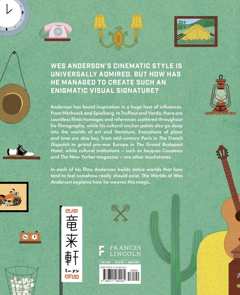 The Worlds of Wes Anderson /anglais: The Influences and Inspiration Behind the Iconic Films