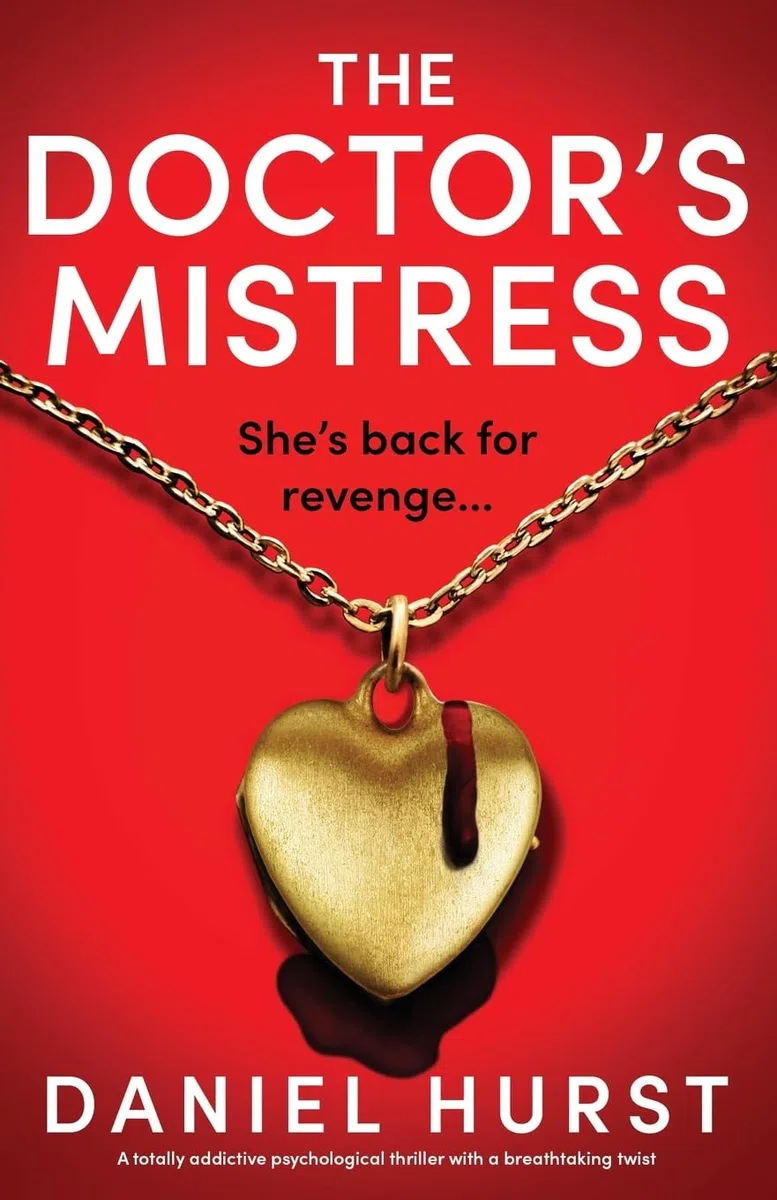 The Doctor's Mistress: A totally addictive psychological thriller with a breathtaking twist: 3