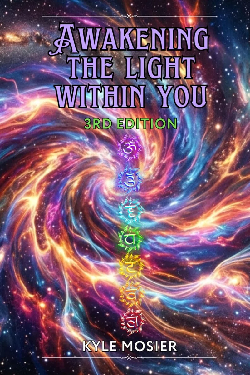Awakening the Light Within You: 3rd Edition