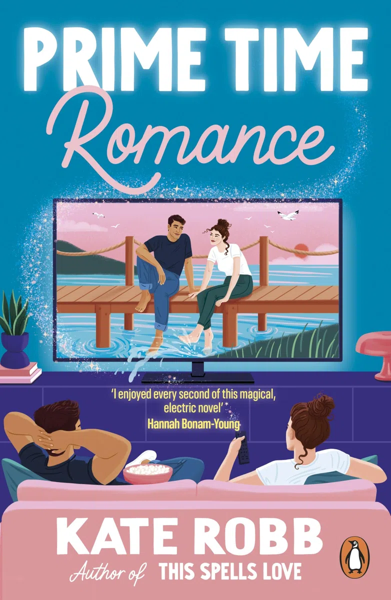 Prime Time Romance: The brand new, magical rom-com full of 90s nostalgia, from the author of This Spells Love