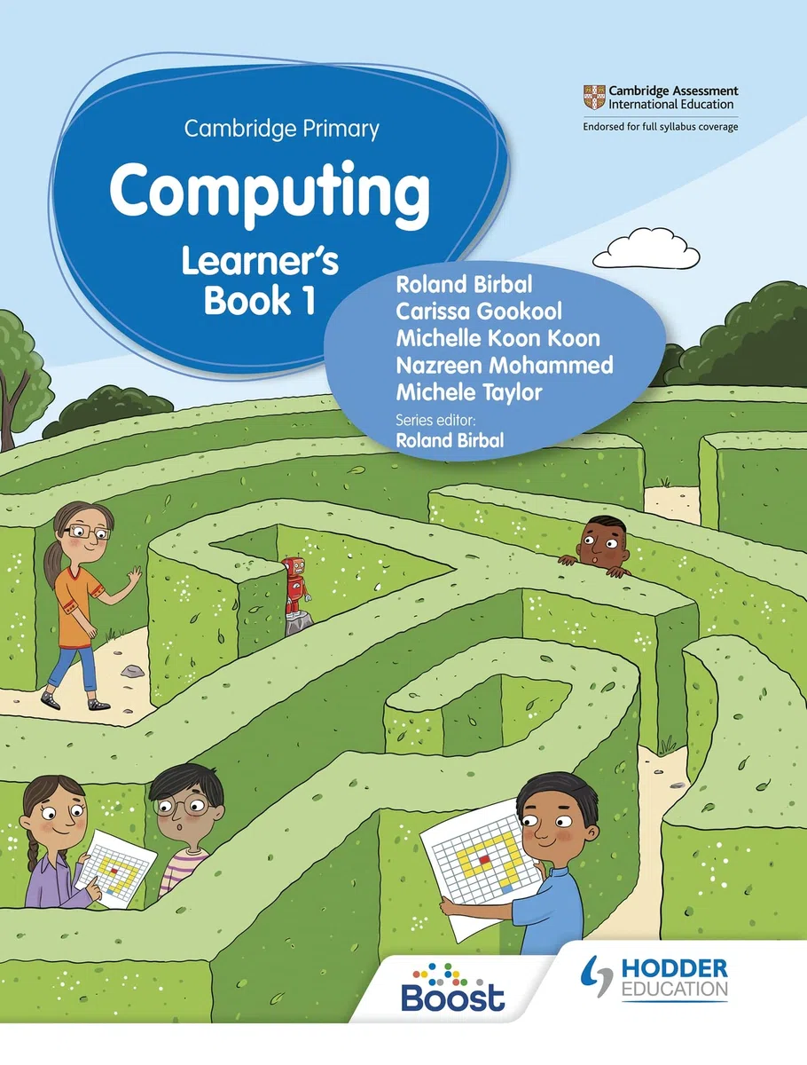 Cambridge Primary Computing Learner's Book Stage 1: Hodder Education Group