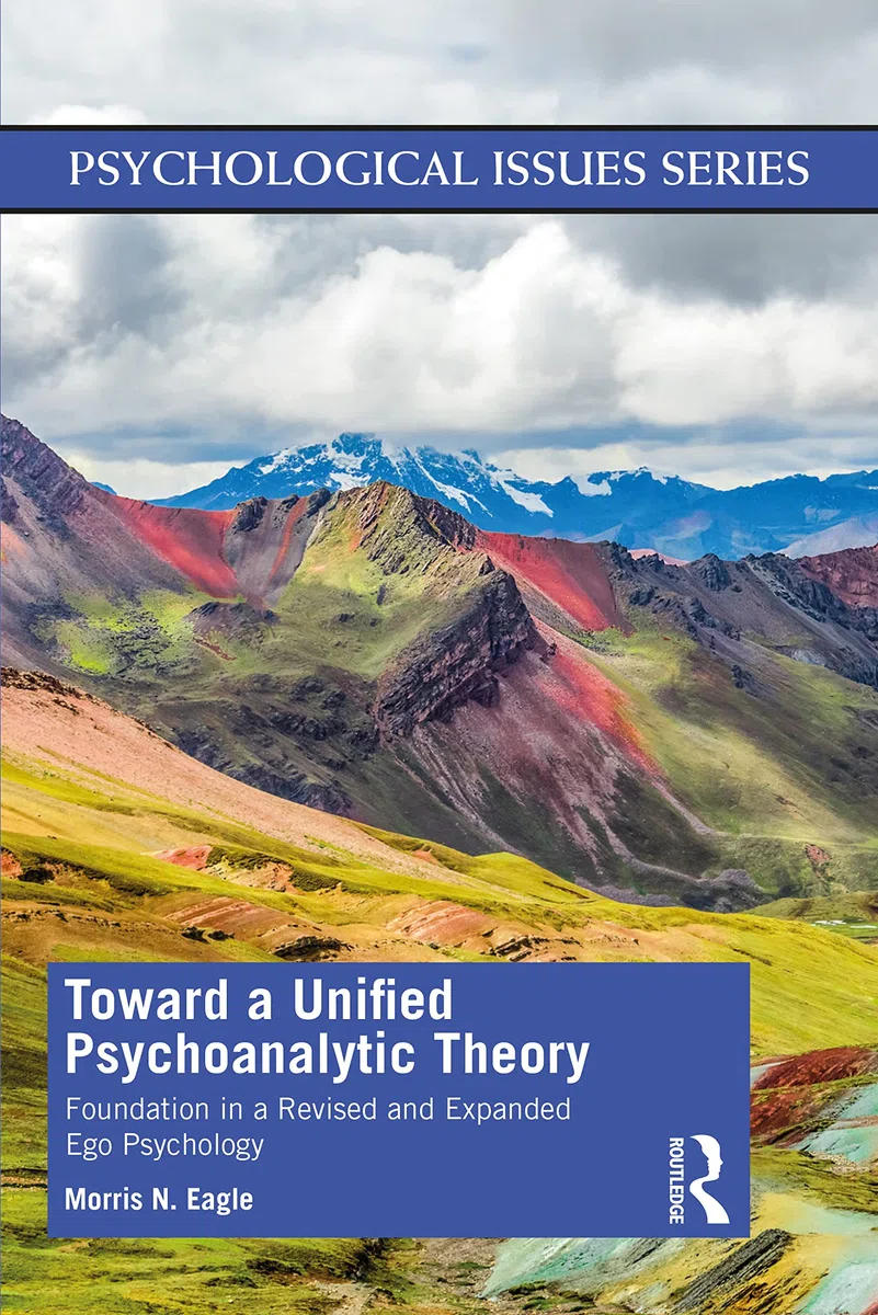 Unified Psychoanalytic Theory: Foundation in Revised Ego Psychology