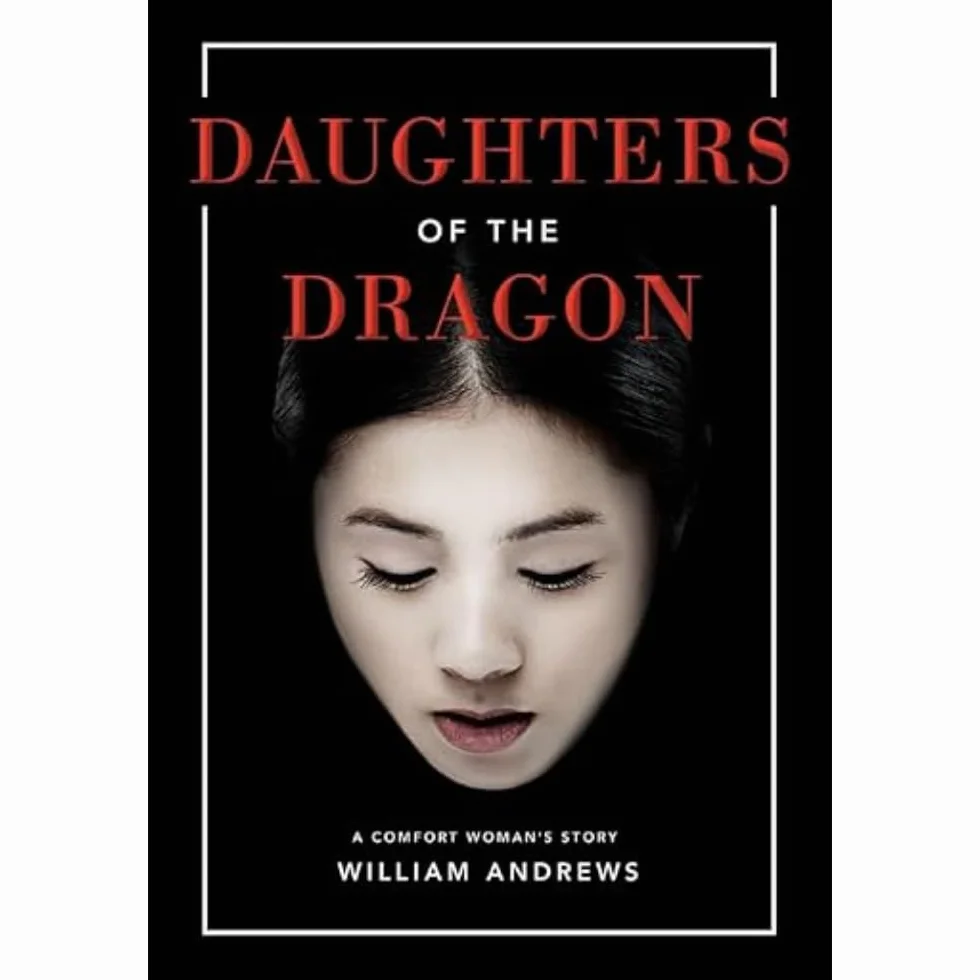 Daughters of the Dragon: A Comfort Woman's Story