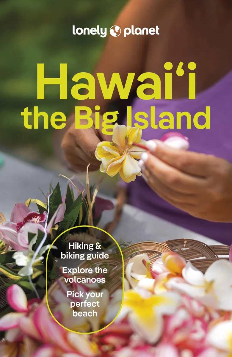 Hawaii the Big Island 6ed -anglais-: Plan the Trip of a Lifetime | Detailed Itineraries & Maps | Insider Tips | Covers Kailua-Kona, Hilo, HawaiÊ'i Volcanoes National Park and more