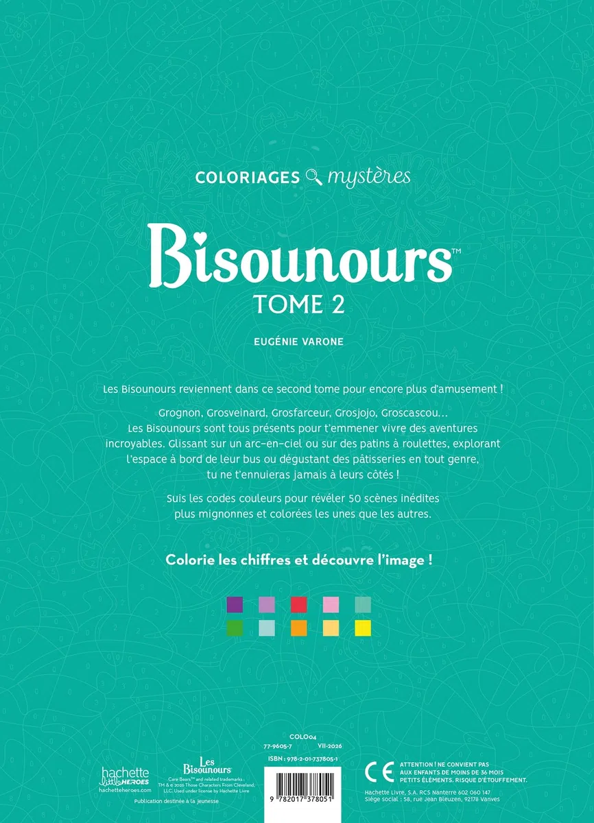 Coloriages Mystères - Bisounours Tome 2: Coloriez les chiffres et découvrez l'image