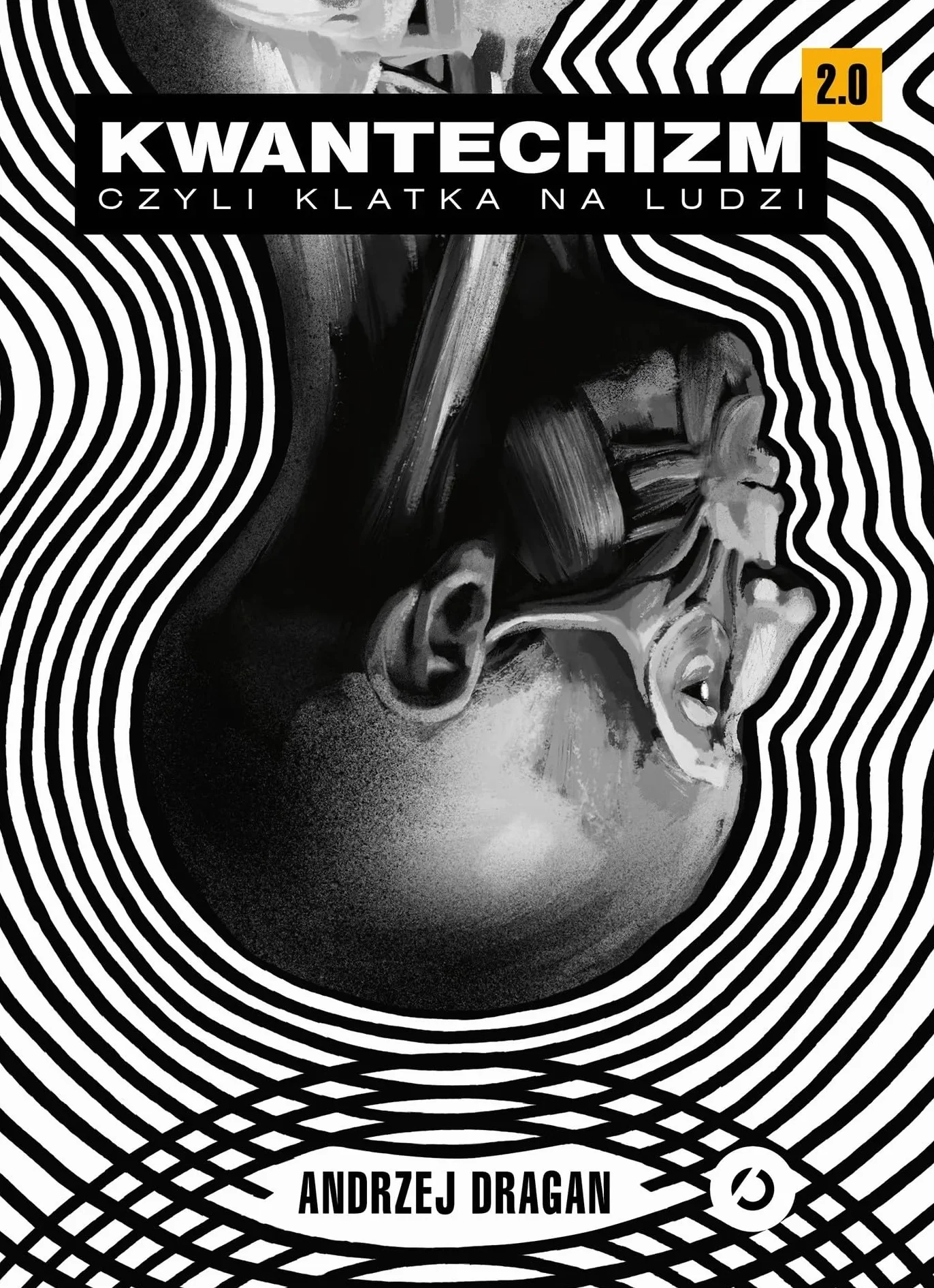 Kwantechizm 2.0, czyli klatka na ludzi