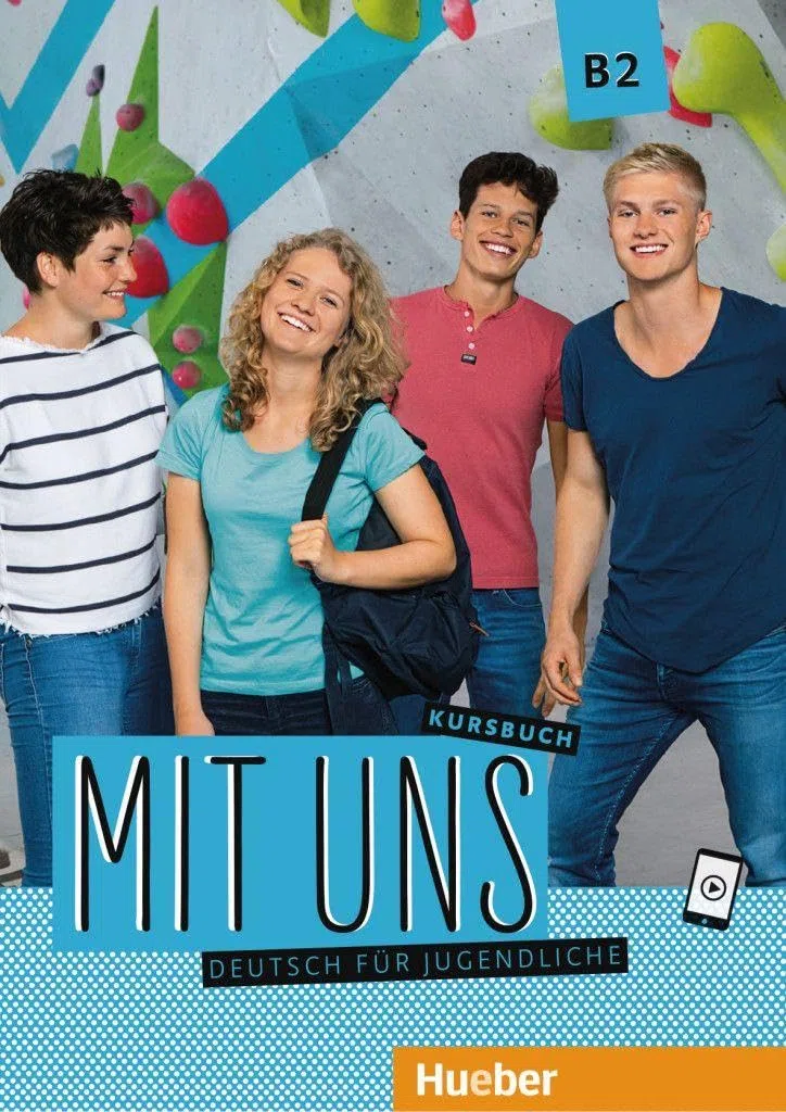MIT UNS B2 Kursbuch (alum.): Deutsch für Jugendliche. Deutsch als Fremdsprache