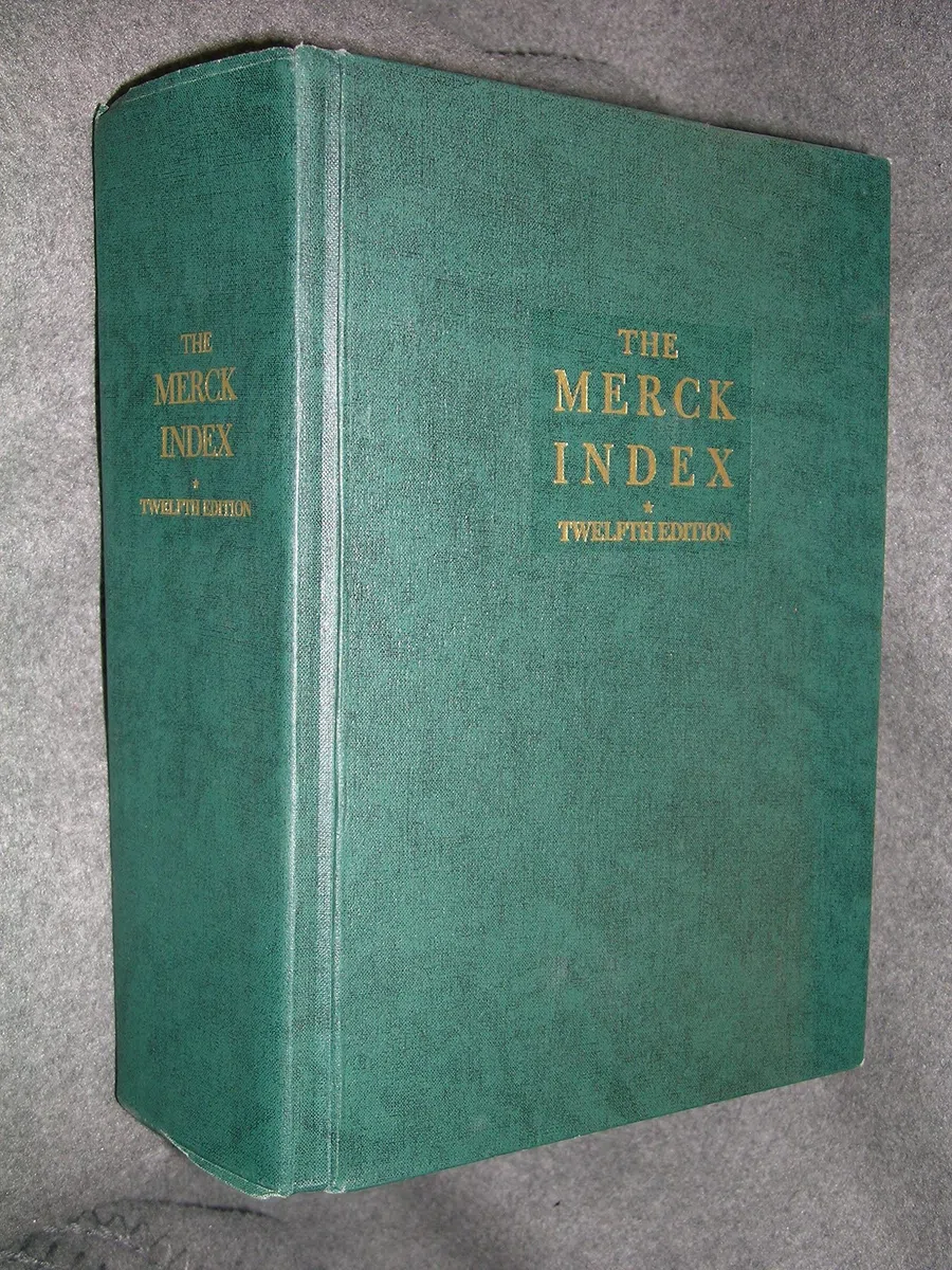 The Merck Index: An encyclopedia of chemicals, drugs, and biologicals