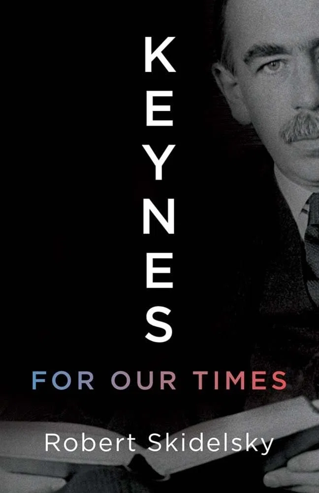 Keynes for Our Times