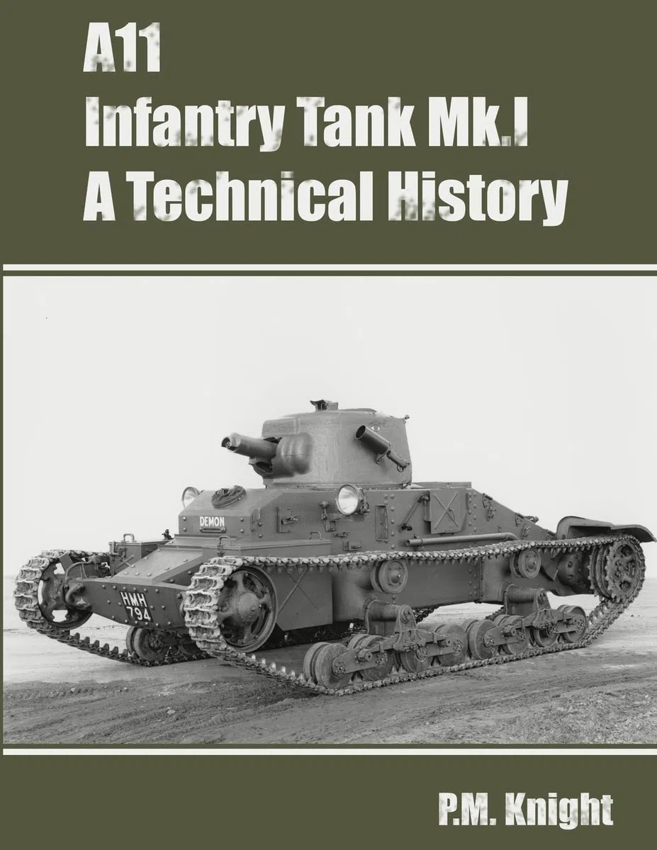 A11 Infantry Tank Mk.I A Technical History