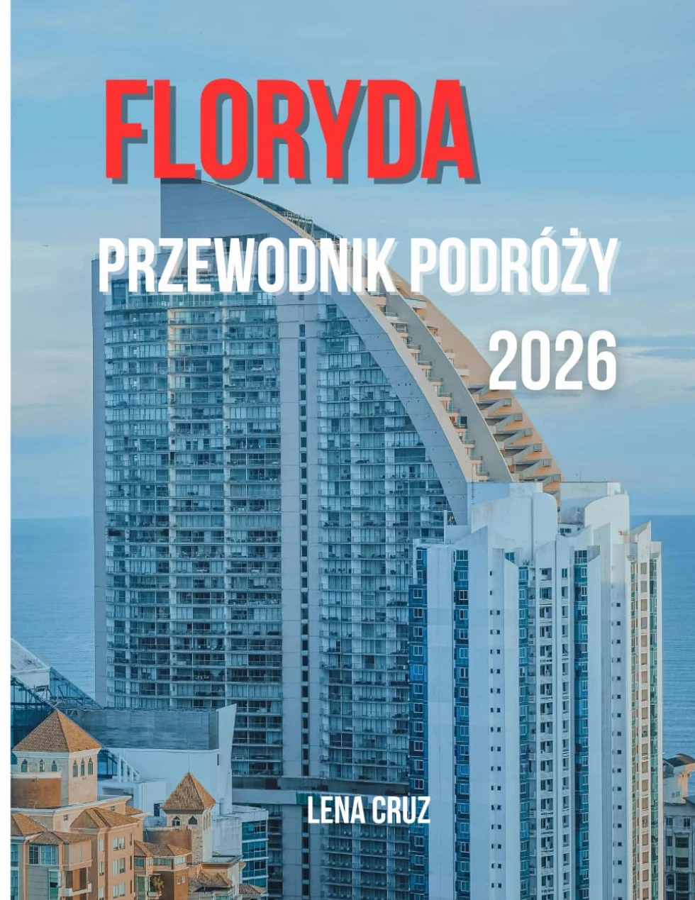 Floryda Przewodnik Podróży 2026