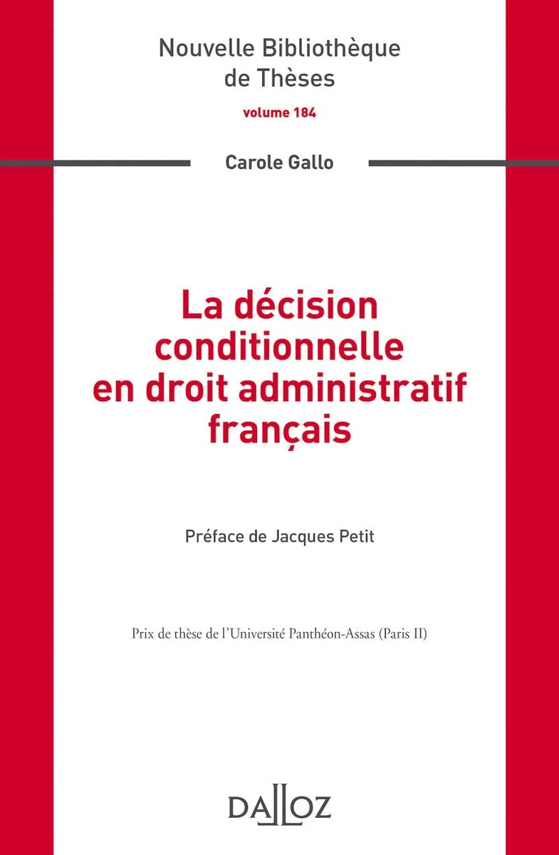 La décision conditionnelle en droit administratif français - Volume 184