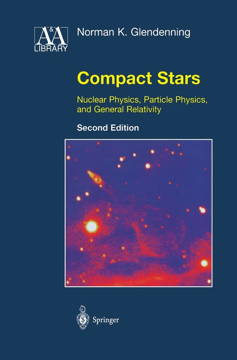 Compact Stars: Nuclear Physics, Particle Physics, and General Relativity