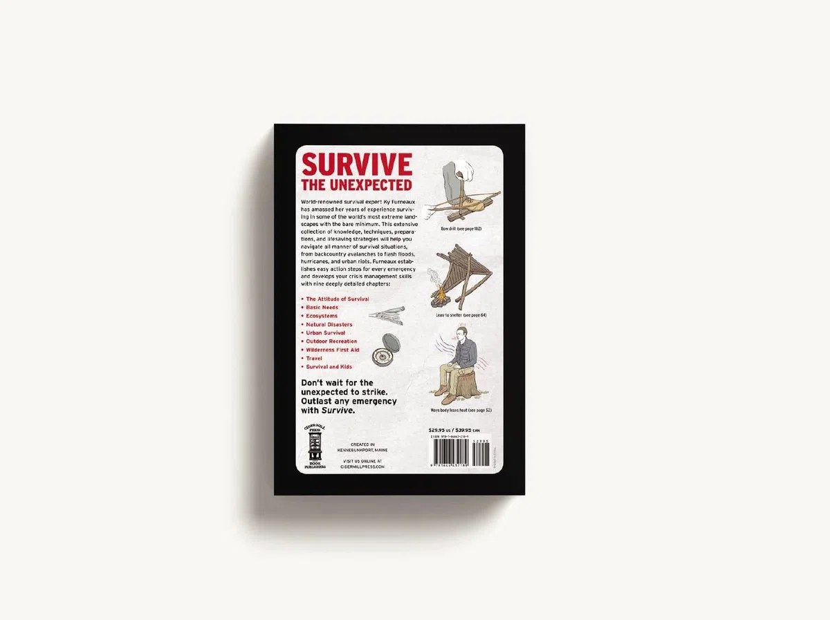 Survive: The All-In-One Guide to Staying Alive in Extreme Conditions
