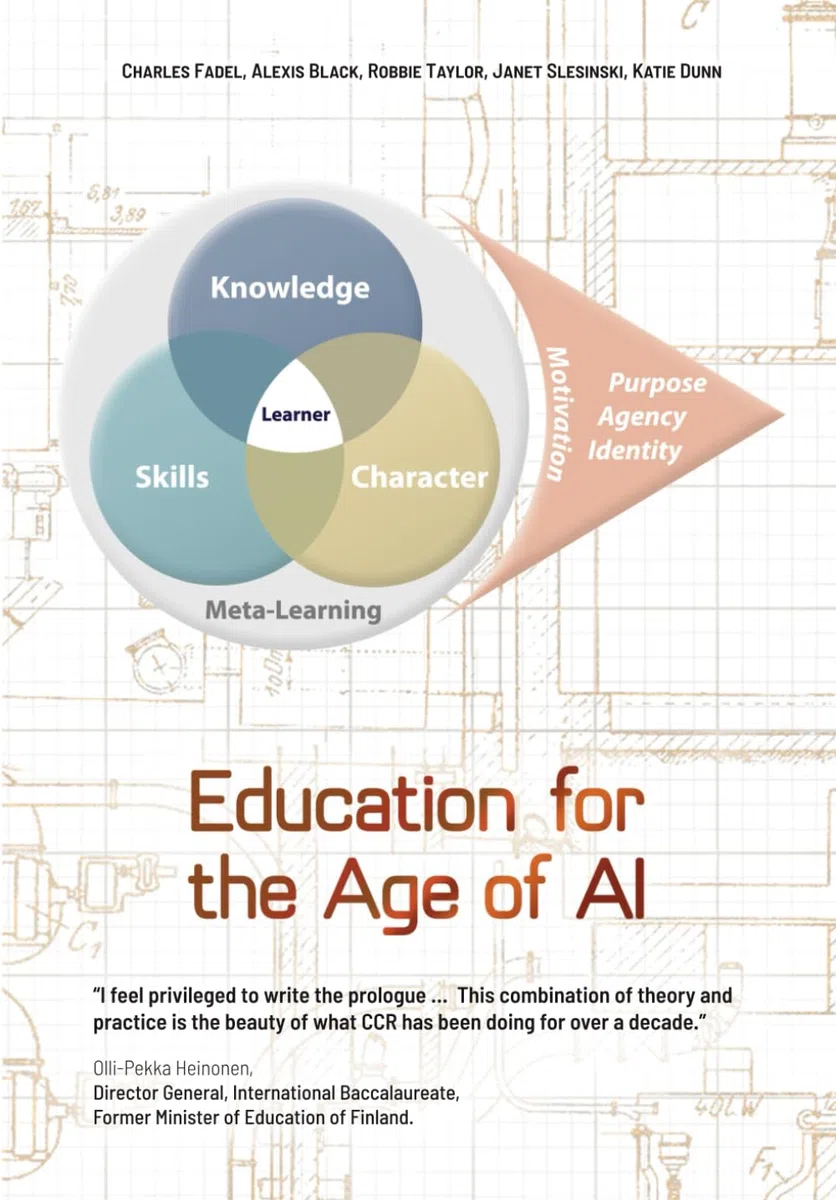 Education for the Age of AI: Why, What and How should students learn for the age of Artificial Intelligence?