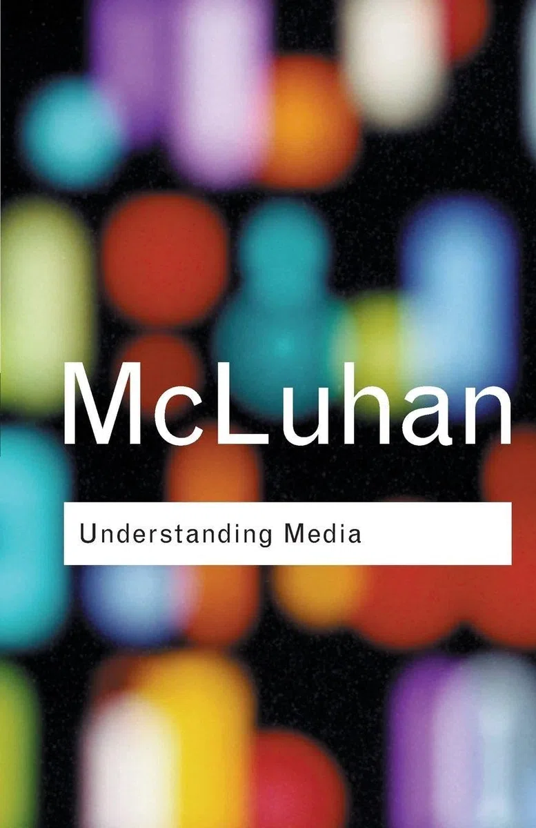 Understanding Media: The Extension of Man