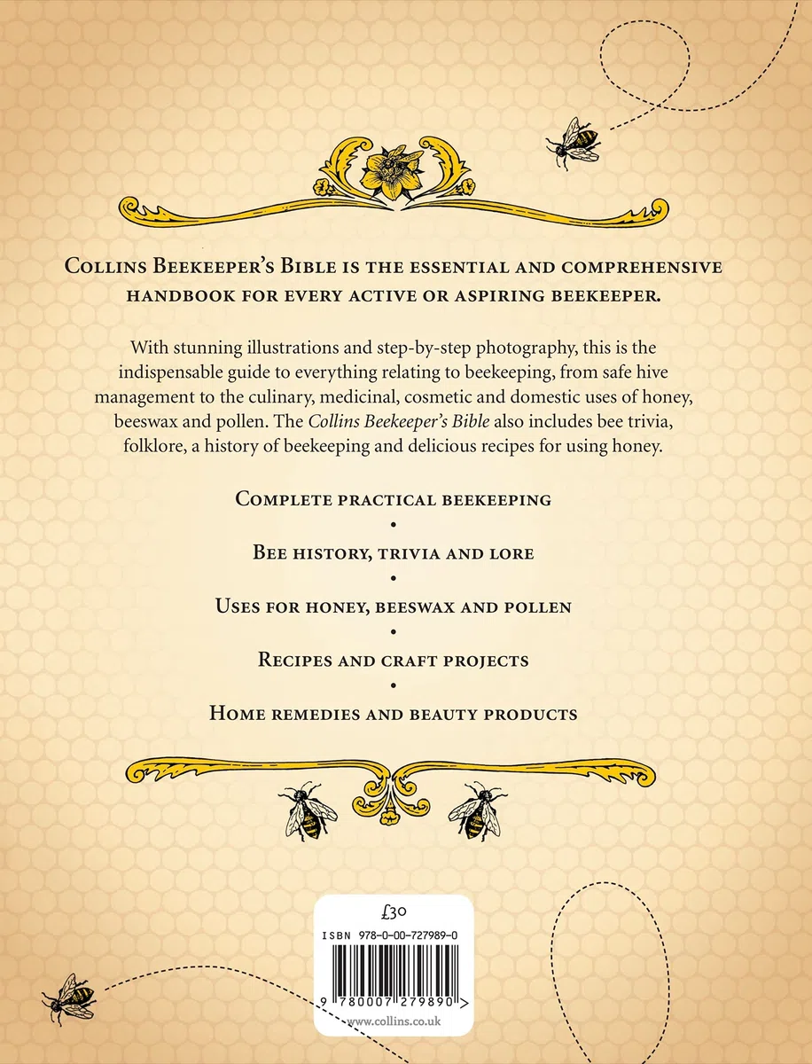 Collins Beekeeper’s Bible: Bees, honey, recipes and other home uses
