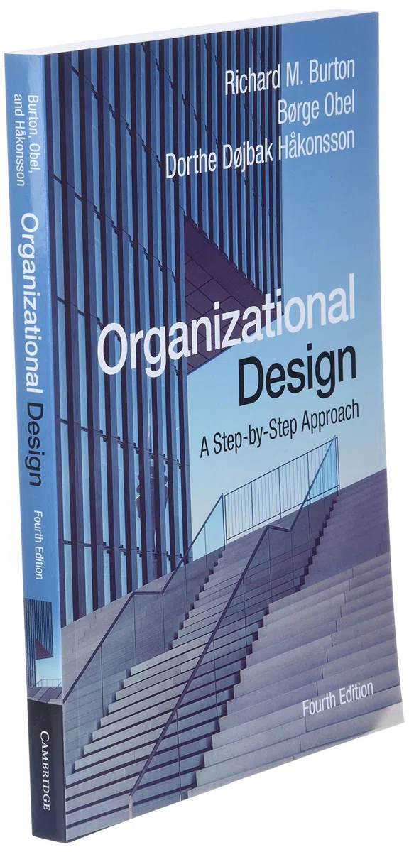 Organizational Design: A Step-by-Step Approach