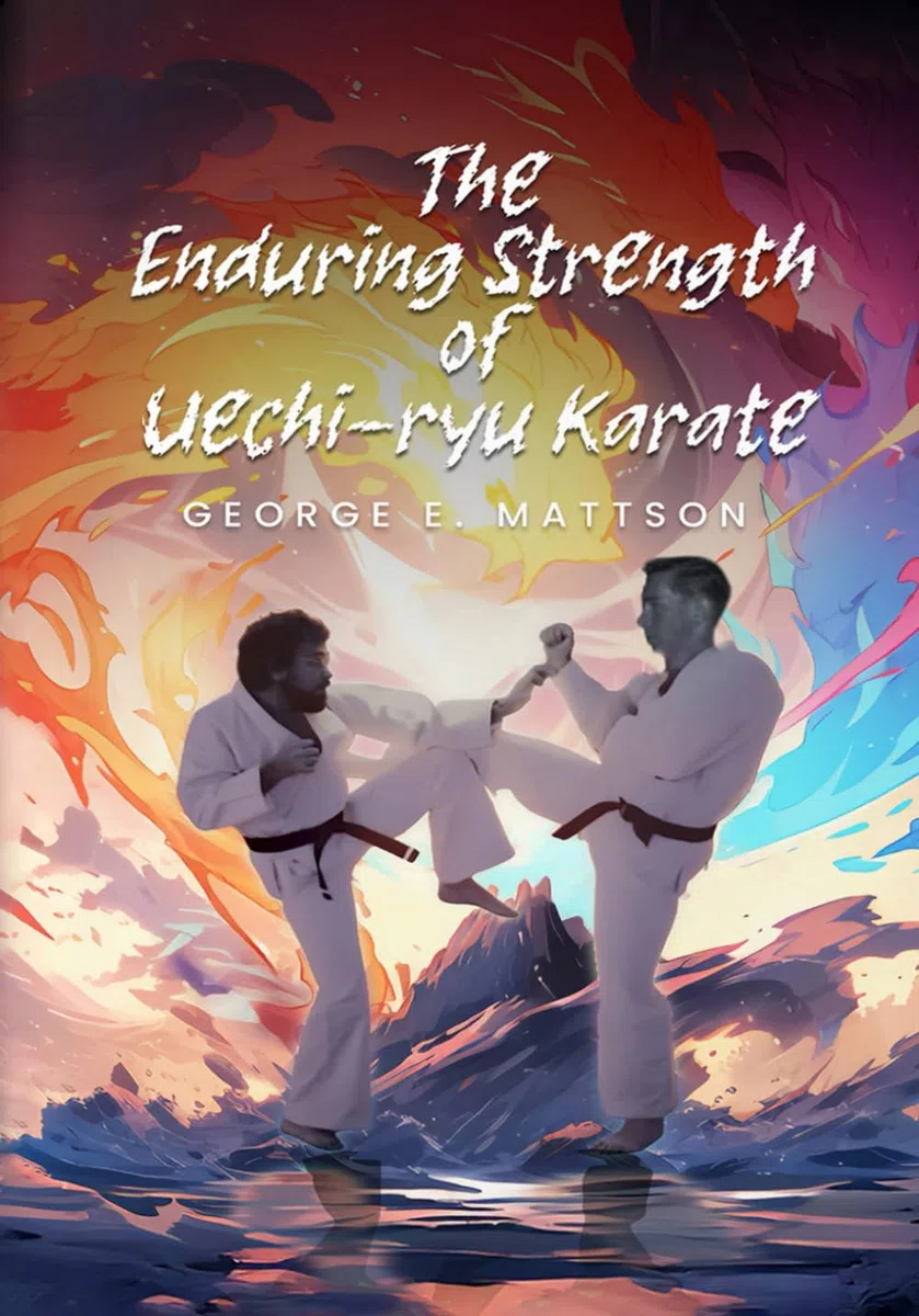 The Enduring Strength of Uechi-ryu Karate
