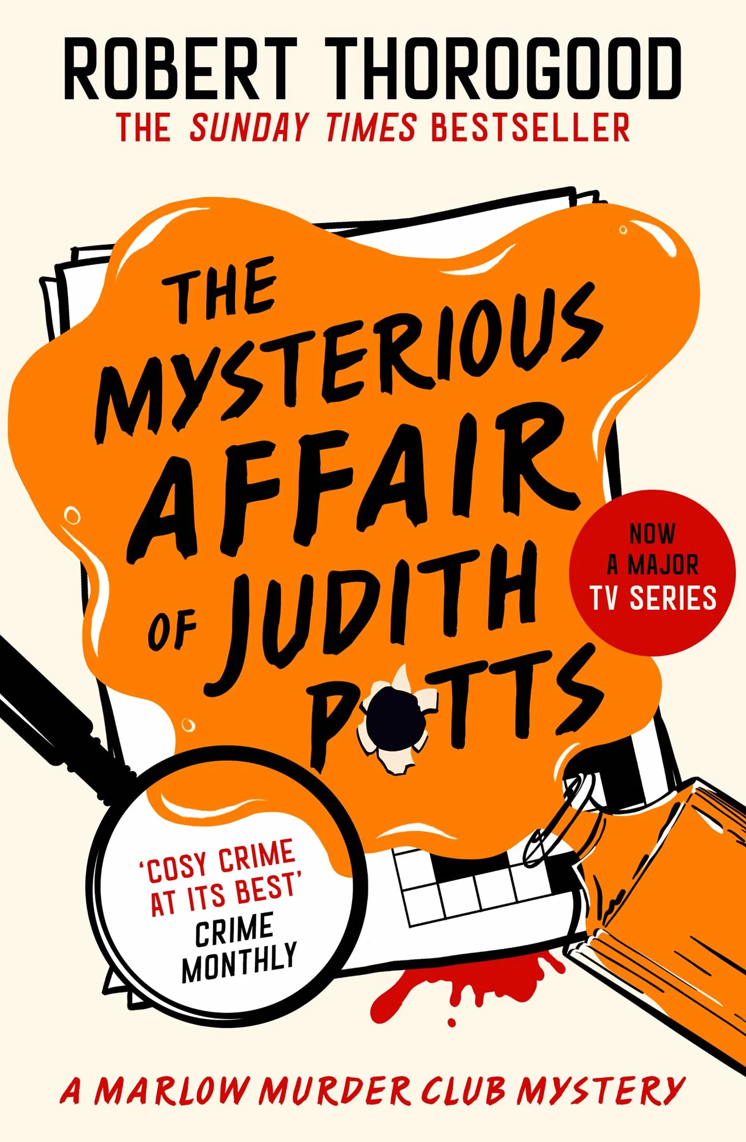 The Mysterious Affair Of Judith Potts: Don’t miss the brand-new gripping funny cosy crime murder mystery novel from the Sunday Times bestseller, new for 2026!: Book 5