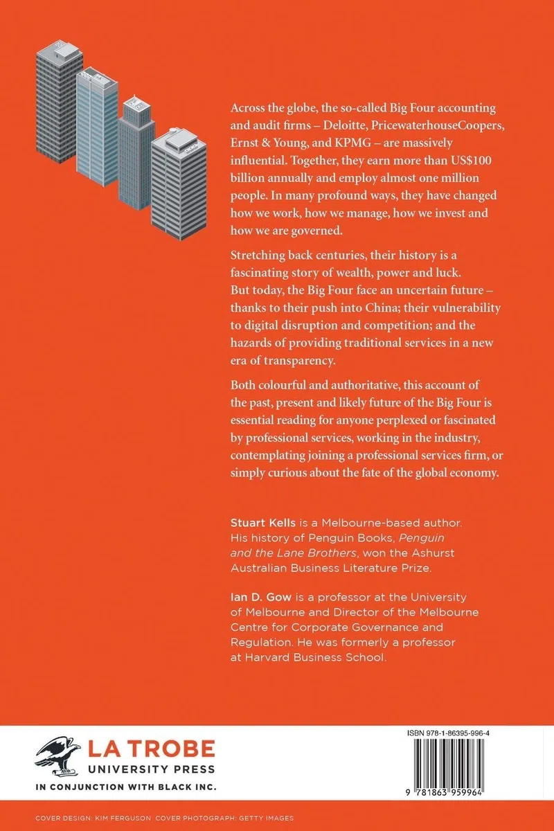 The Big Four: The Curious Past and Perilous Future of the Global Accounting Monopoly